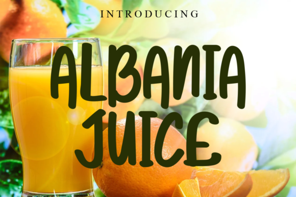 Albania Juice: A Natural Handwritten Font for Makers