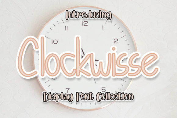 Clockwisse: The Playful Script Font for Digital Brands