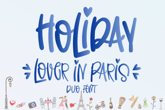 Holiday Lover in Paris: A Script Handwritten Typeface for Editors
