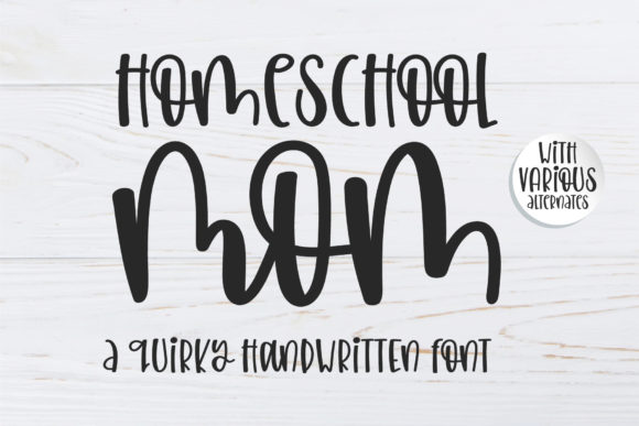 Homeschool Mom Font for Authentic Small Business Branding