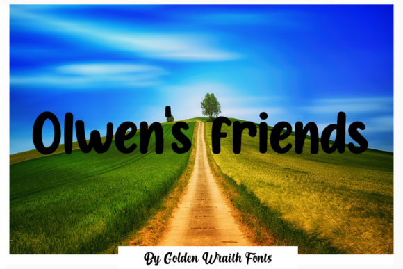 Olwen s Friends: A Handwritten Typeface for Relaxed Campaigns