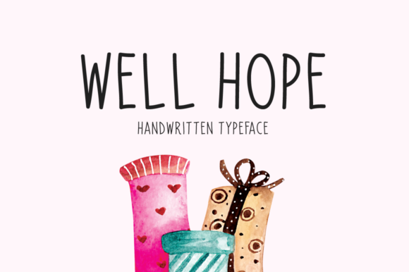 Well Hope Font for Authentic Campaign Design